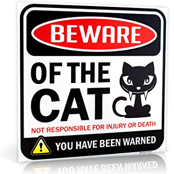 Pas op voor het waarschuwingsbord van de kat | 12" x 12" | Danger Sign Funny Gag Geschenken voor raam, kantoor, slaapkamer decor, kluisjes, etc. | Golfkartonnen kunststof